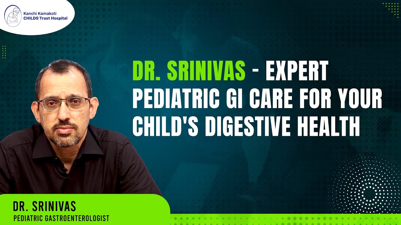 Thumbnail image of Dr. Srinivas with text highlighting his expertise in Pediatric Gastrointestinal Care for children's digestive health