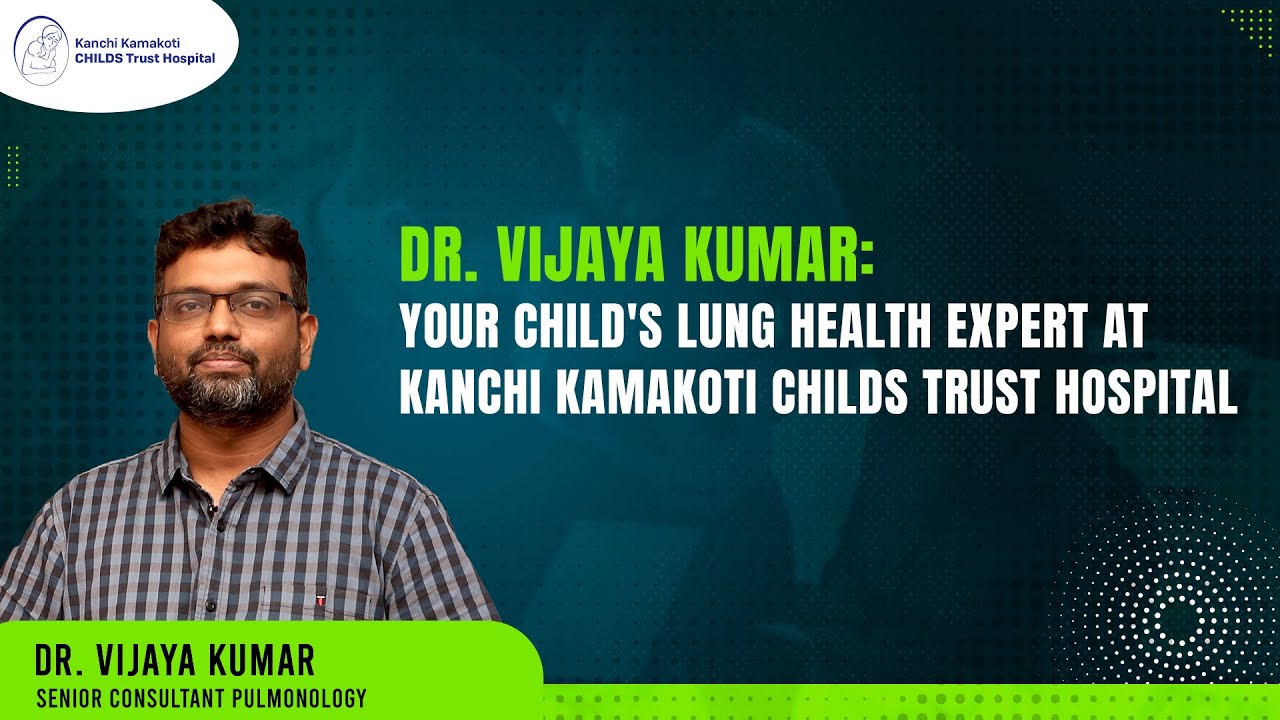 Thumbnail featuring  Dr. Vijaya Kumar featured in a video titled Your Child’s Lung Health Expert.